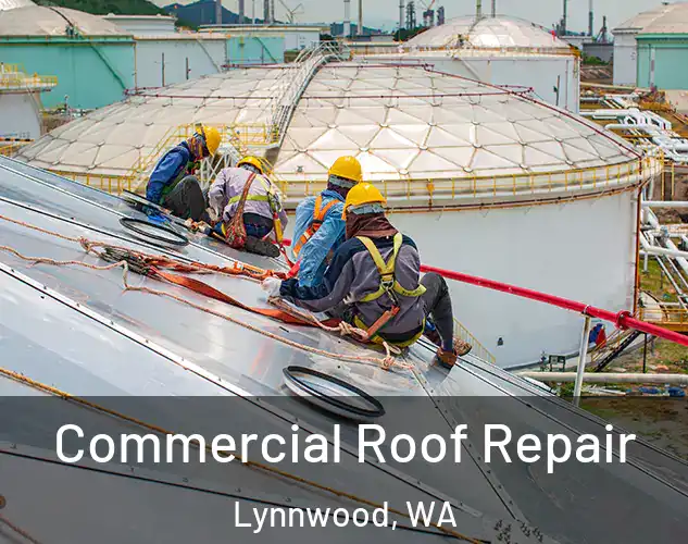  Commercial Roof Repair Lynnwood, WA