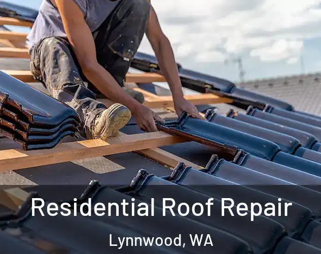  Residential Roof Repair Lynnwood, WA