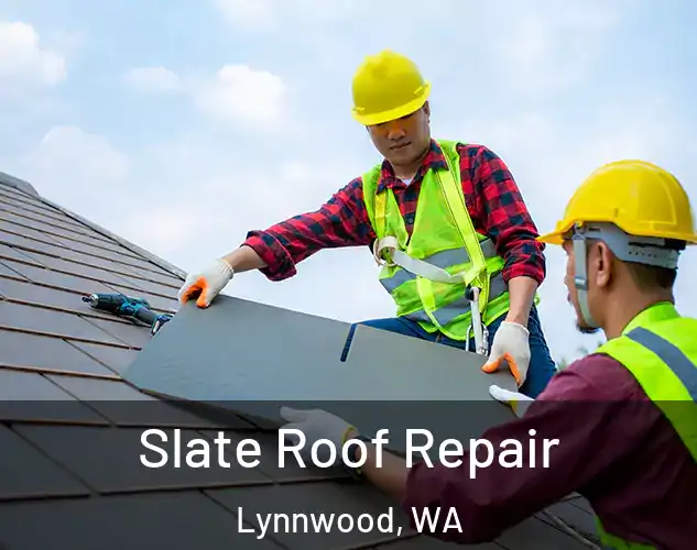  Slate Roof Repair Lynnwood, WA