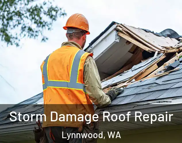  Storm Damage Roof Repair Lynnwood, WA