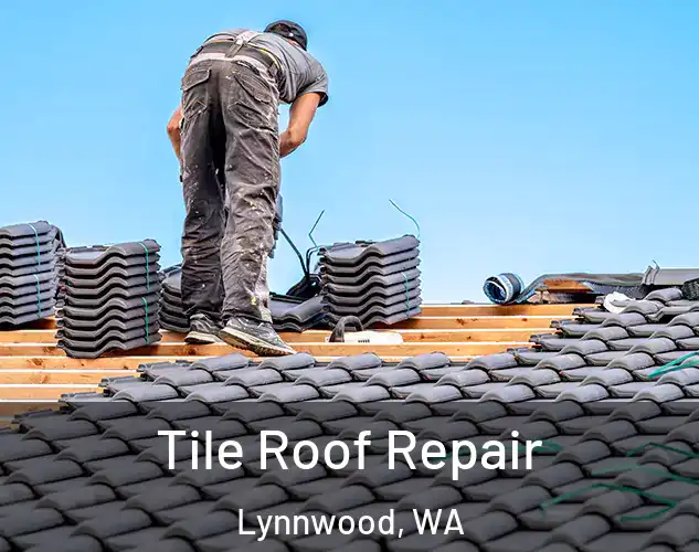  Tile Roof Repair Lynnwood, WA